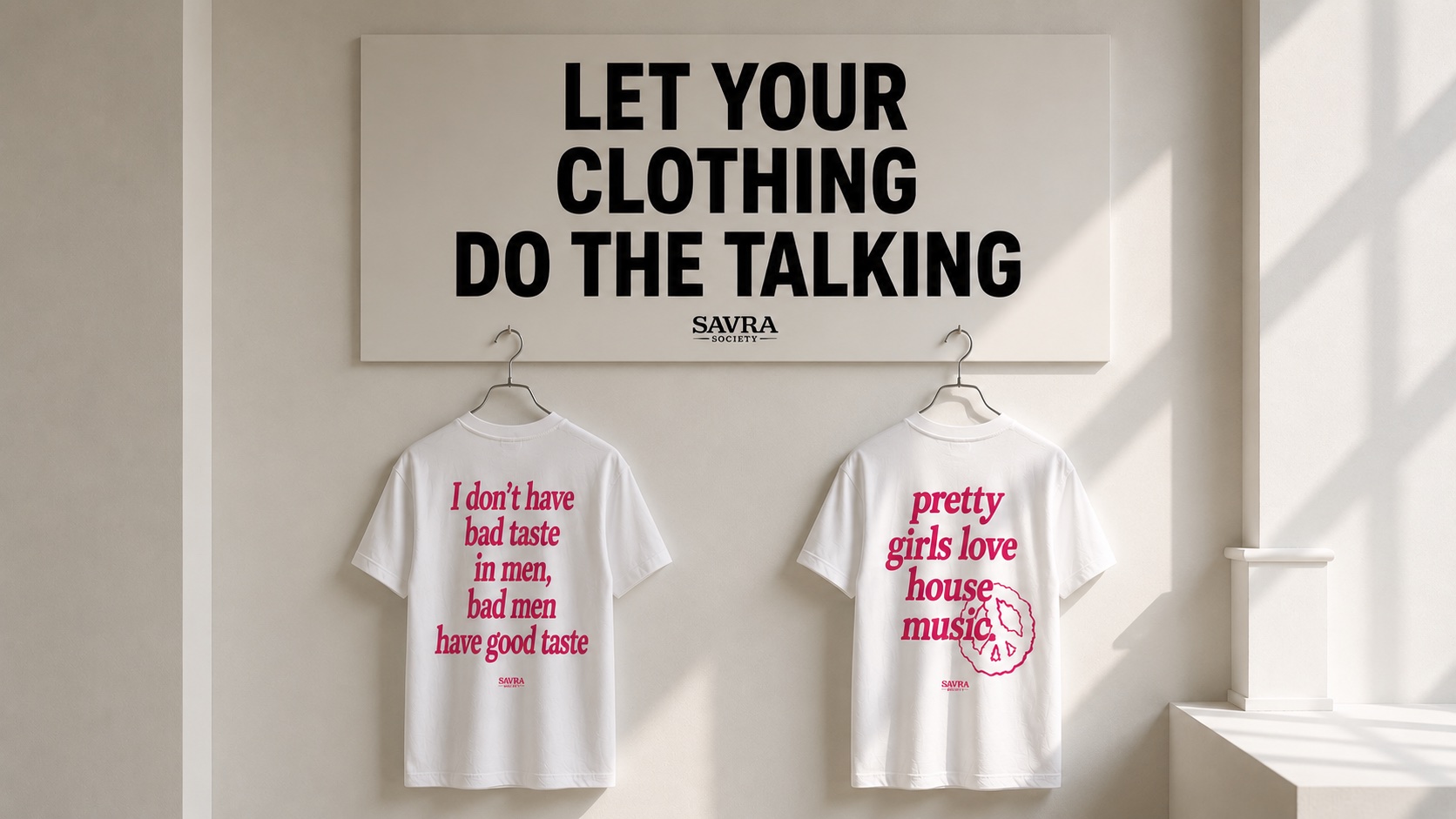 Let your clothing do the talking